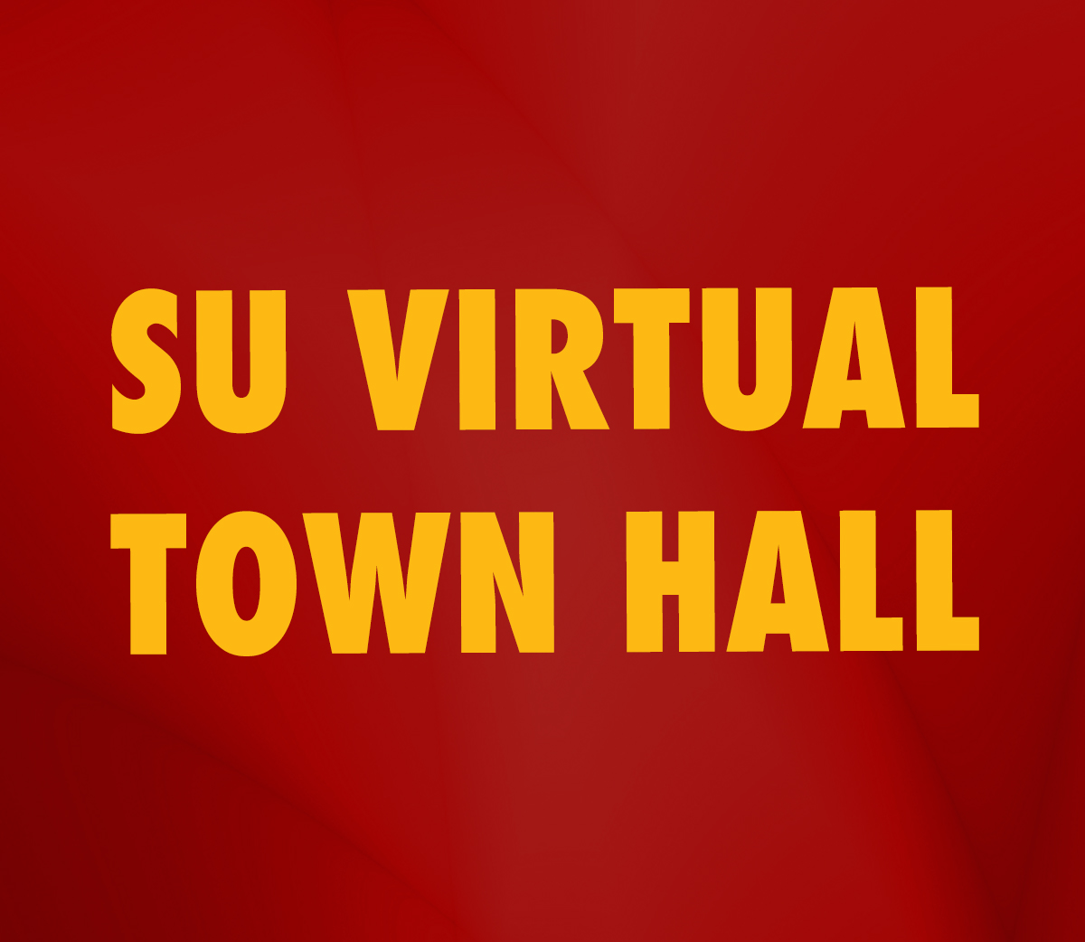 SU Virtual Town Hall